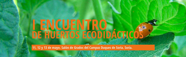 Soria acoge el I Encuentro de Huertos Ecodidácticos