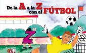 Antonio de Benito presenta "De la A a la Z con el fútbol"