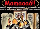 Quintanas de Gormaz programa la obra teatral "Mamaaaá"
