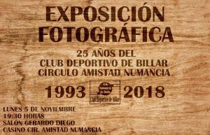 Exposición del 25 aniversario del C.D. Billar del Casino