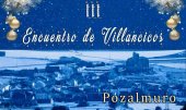 Pozalmuro acoge el III Encuentro de Villancicos