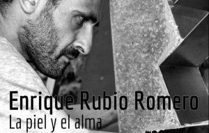 "La Piel y el Alma", de Enrique Rubio, en "Espacio de Arte"