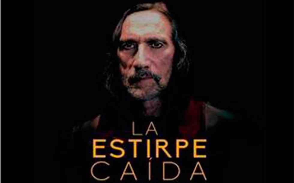 "La estirpe caída" abre Circuitos Escénicos en San Esteban "La estirpe caída" abre Circuitos Escénicos en San Esteban