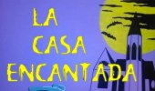 "La casa encantada", una comedia y algo más