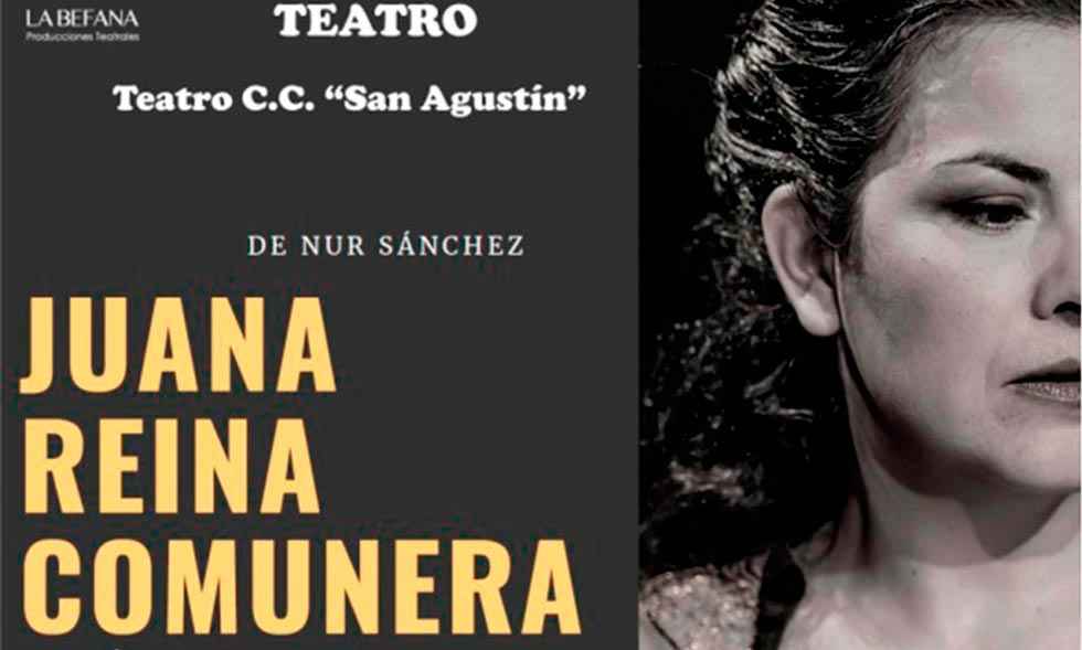 "Juana, reina comunera", en el centro cultural San Agustín