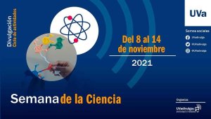 La UVa se suma a la XIX Semana de la Ciencia 