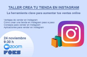 "Crea tu tienda en Instagram", nuevo taller de FOES