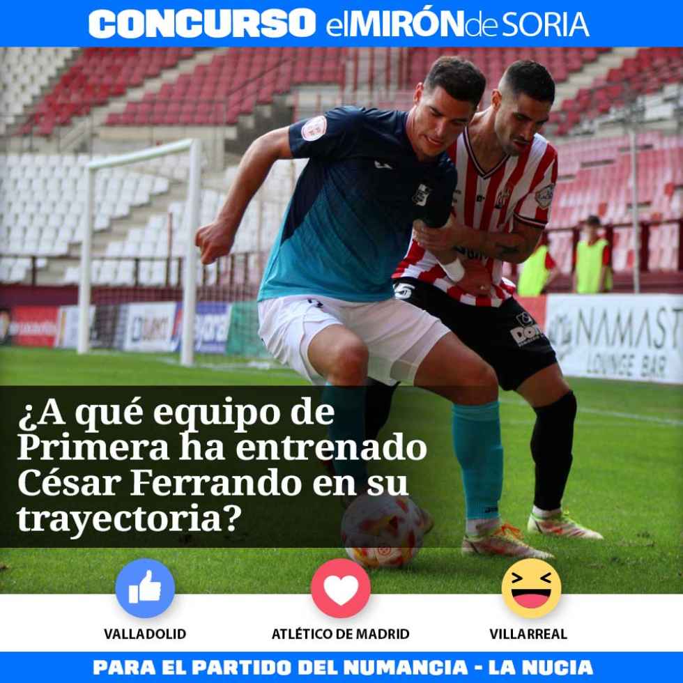 Gana dos entradas para ver el Numancia-La Nucia