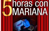 "5 horas con Mariana", teatro trágico-cómico