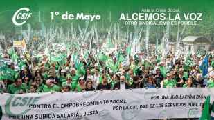 CSIF alza la voz el 1º de Mayo