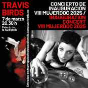 Concierto de Travis Birds para inaugurar VIII edición de certamen mujerDOC