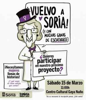"Dominga" escuchará en Soria propuestas de mujeres de todas las generaciones "Dominga" escuchará en Soria propuestas de mujeres de todas las generaciones