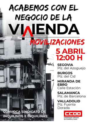 UGT y CCOO respaldan movilizaciones para defender el derecho a la vivienda en Castilla y León