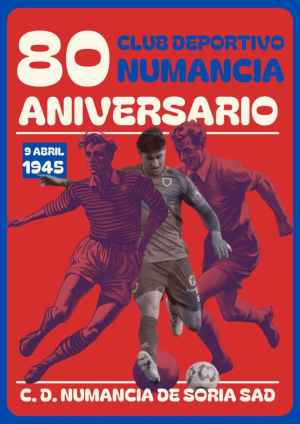 Ochenta años de historia del C.D. Numancia Ochenta años de historia del C.D. Numancia