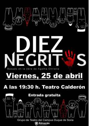 Representación en Almazán de adaptación cómica de la obra "Díez Negritos" Representación en Almazán de adaptación cómica de la obra "Díez Negritos"