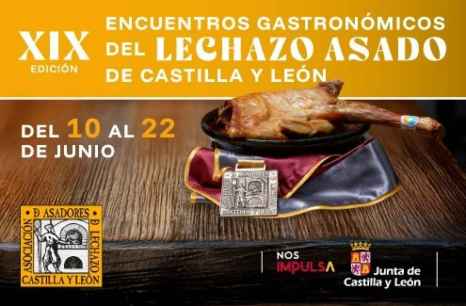 Los Encuentros Gastronómicos del Lechazo Asado llegan a su XIX edición Los Encuentros Gastronómicos del Lechazo Asado llegan a su XIX edición