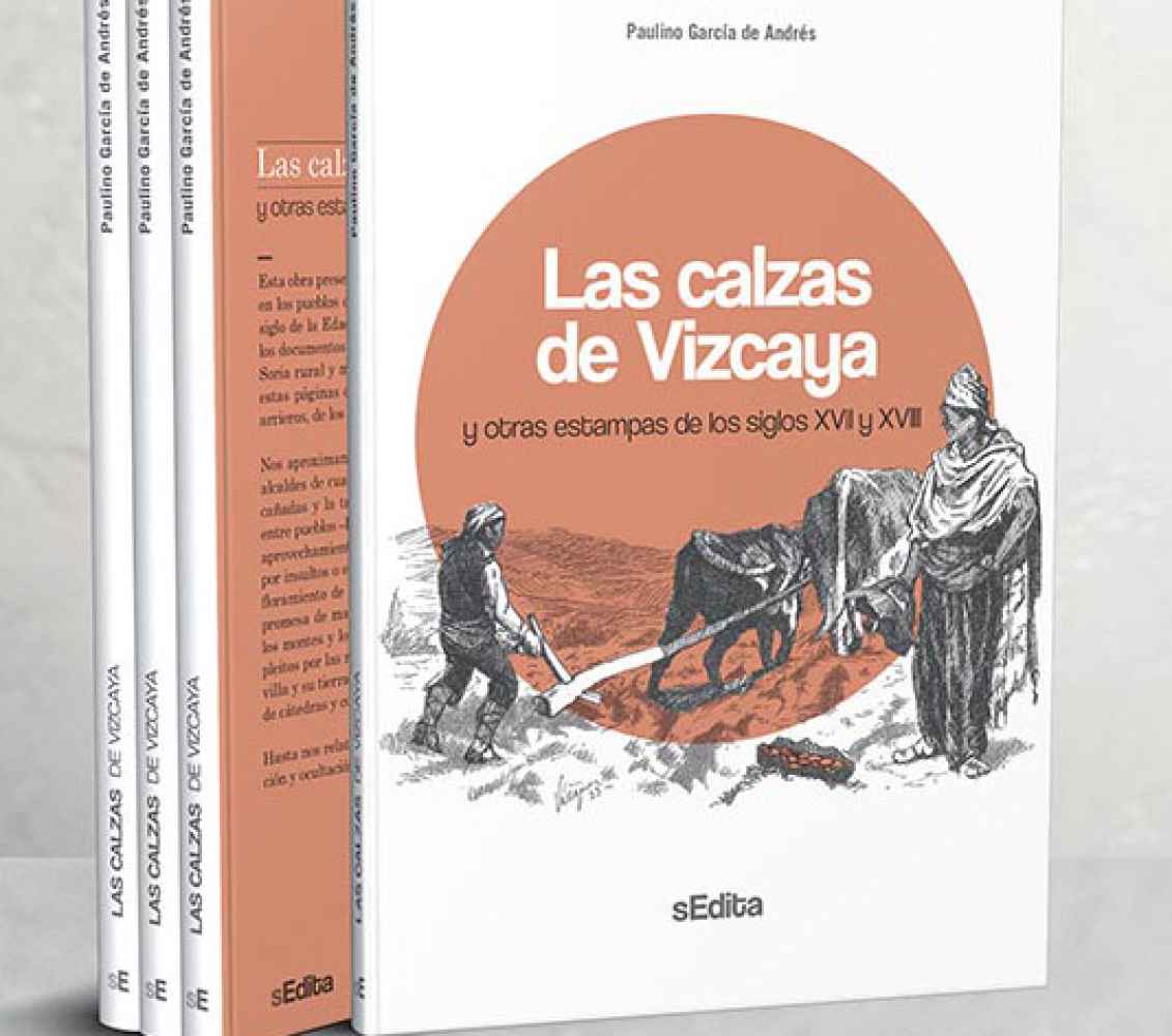 Soria Edita presenta el libro "Las calzas de Vizcaya y otras estampas de los siglos XVII y XVIII"
