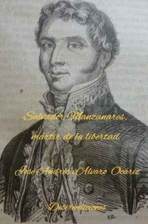 Un libro rescata la figura del militar liberal soriano Salvador Manzanares Un libro rescata la figura del militar liberal soriano Salvador Manzanares