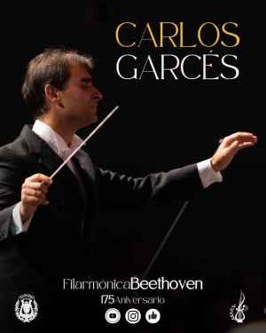 Carlos Garcés, nuevo director de la Filarmónica Beethoven