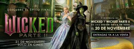 La magia de las películas Wicked se citan en Cines Lara