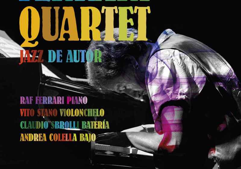 Raf Ferrari Quartet abre temporada de invierno de asociación En ViBop
