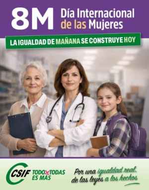 CSIF exige pasar de las leyes a los hechos en el Día Internacional de la Mujer