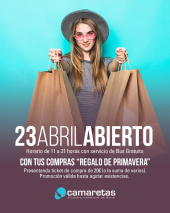 23 de abril: todo Centro Comercial Camaretas abierto