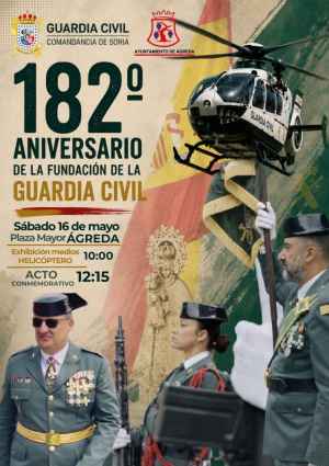Acto conmemorativo en Ágreda del 182º Aniversario de la Fundación de la Guardia Civil 