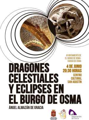 Conferencia sobre "Dragones celestiales y eclipses en El Burgo de Osma"