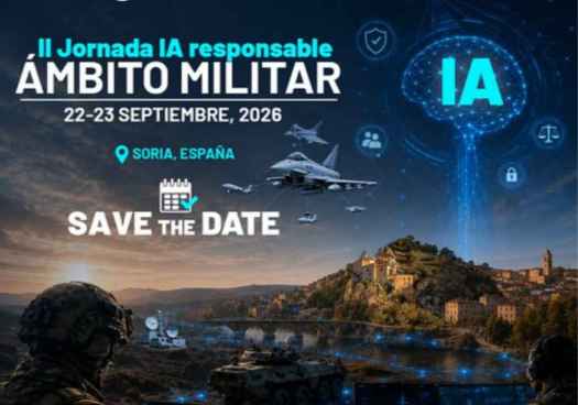 Defensa celebrará en Soria II Jornada de Inteligencia Artificial Responsable en Ámbito Militar 