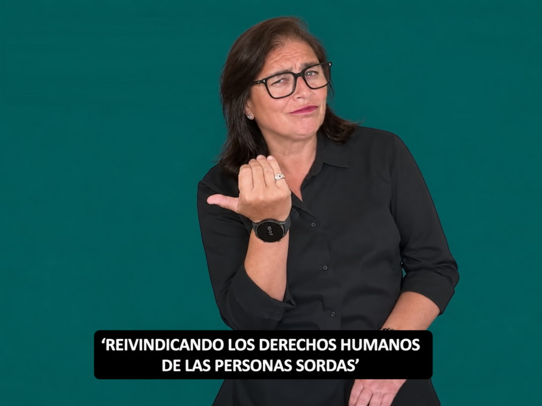 La comunidad sorda reivindica ejercicio efectivo de sus derechos en su Semana Internacional