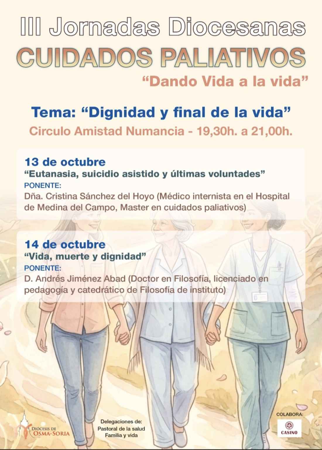 Dos charlas en Casino de Soria en III Jornadas sobre Cuidados Paliativos